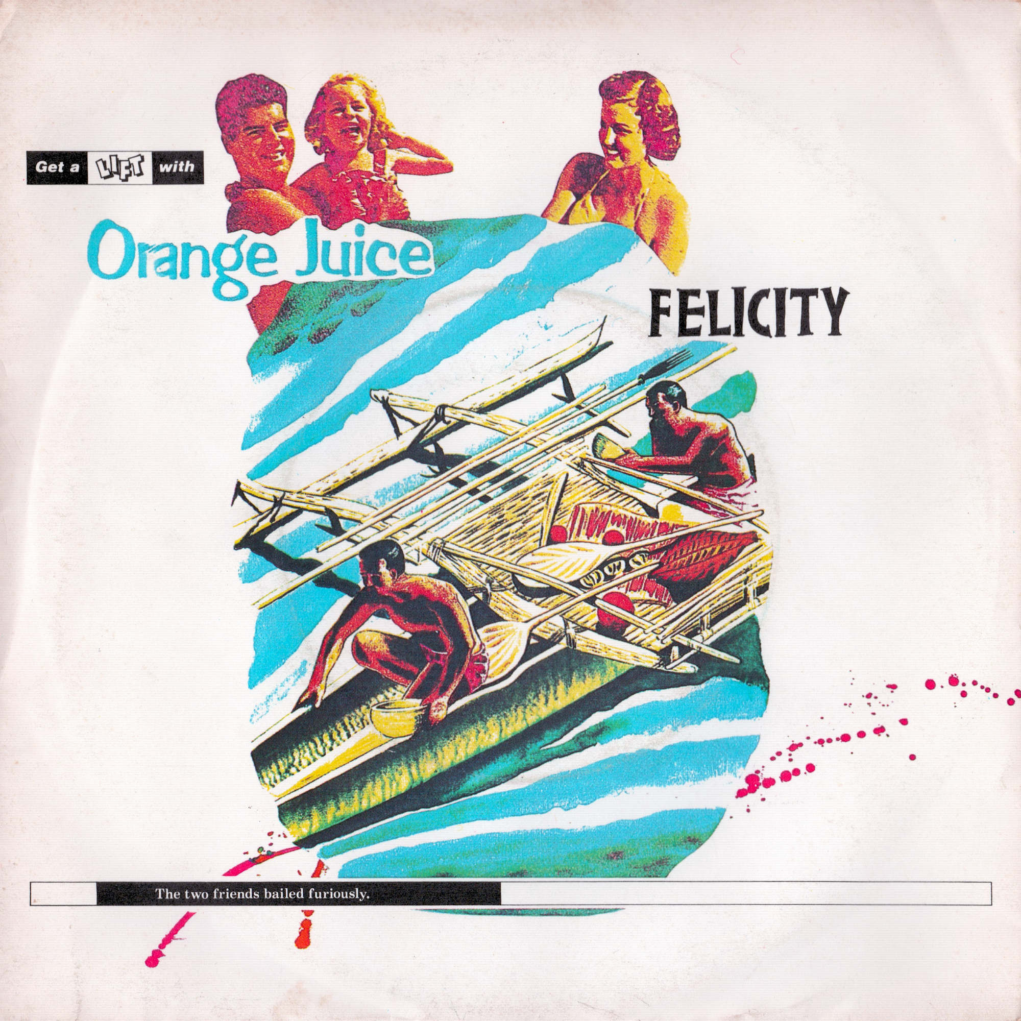 Orange Juice | Felicity | (Polydor) 1982