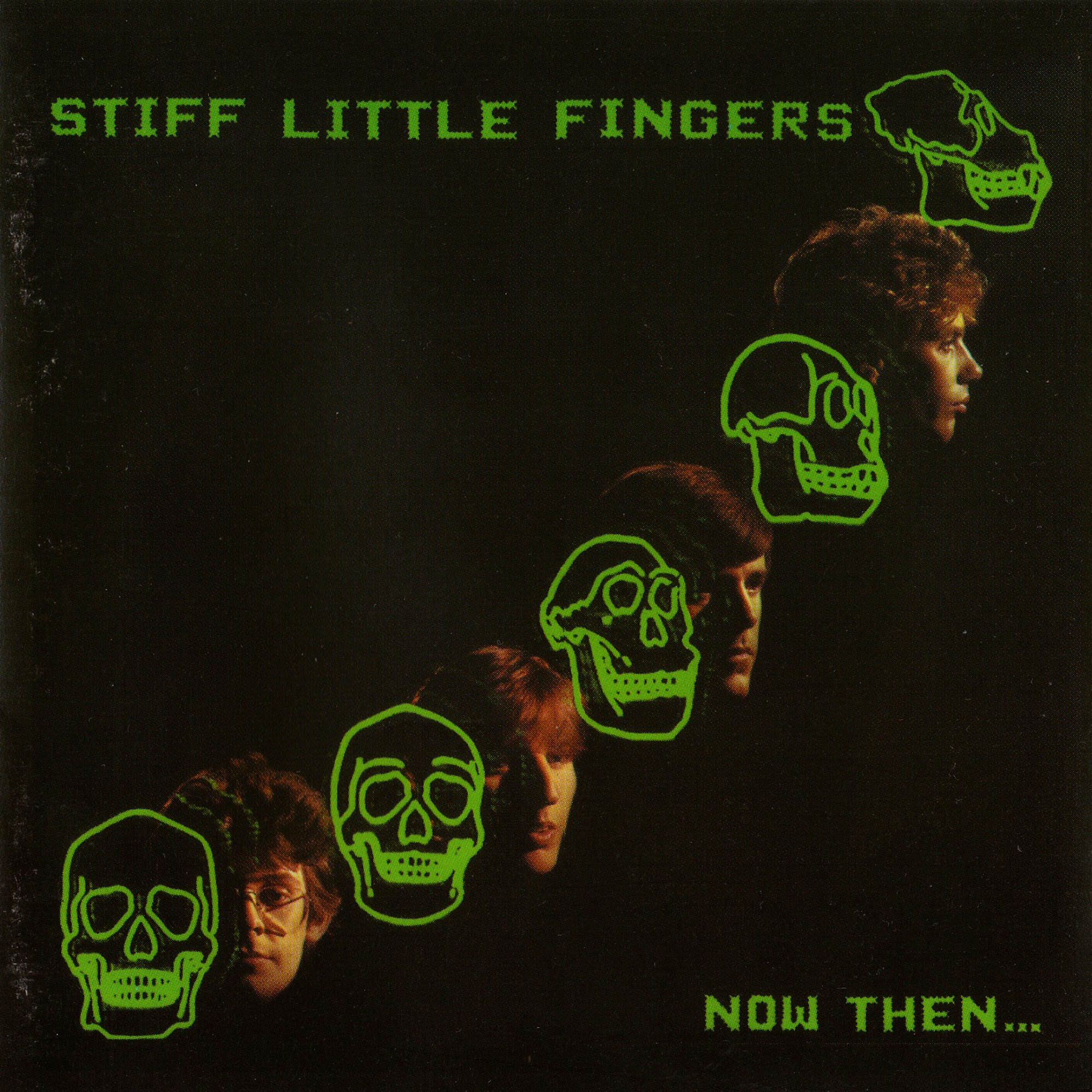 Stiff Little Fingers | Now Then | (Chrysalis) 1982