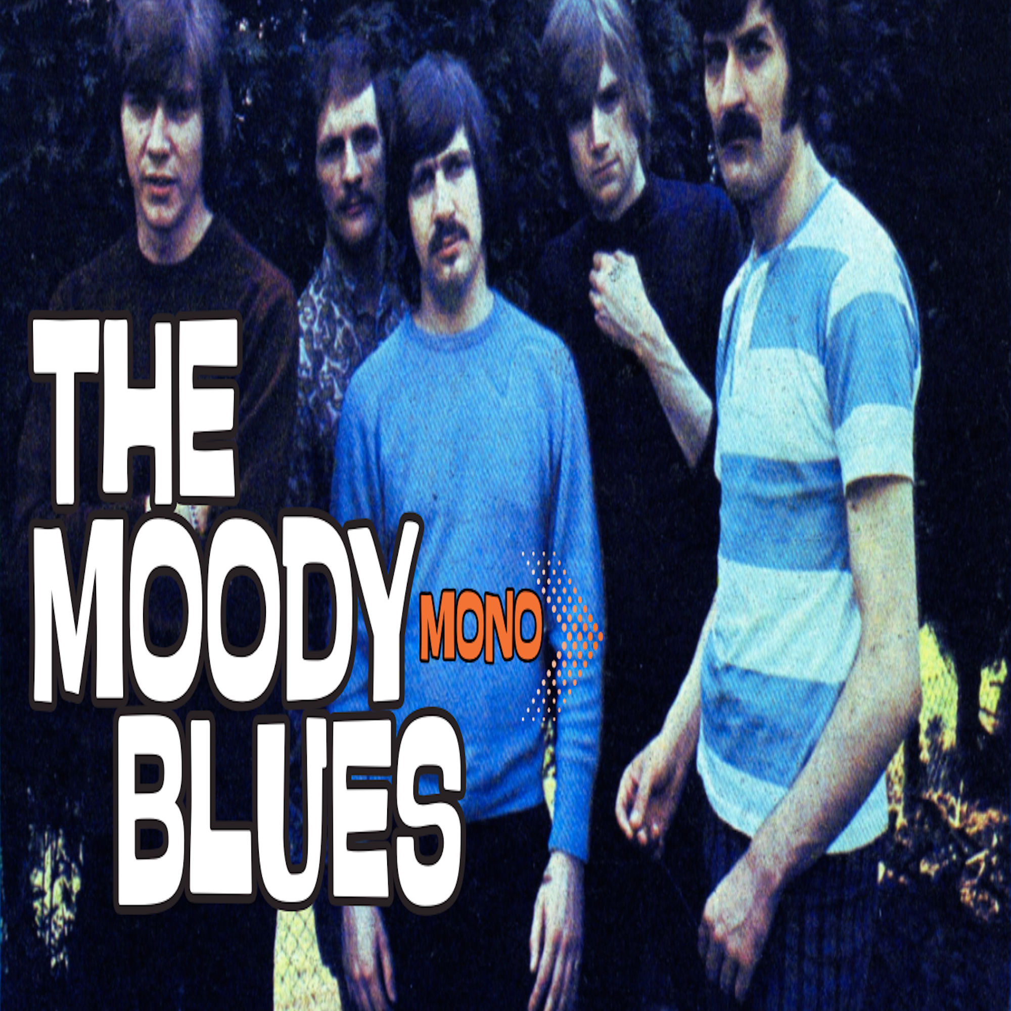 MOODY BLUES