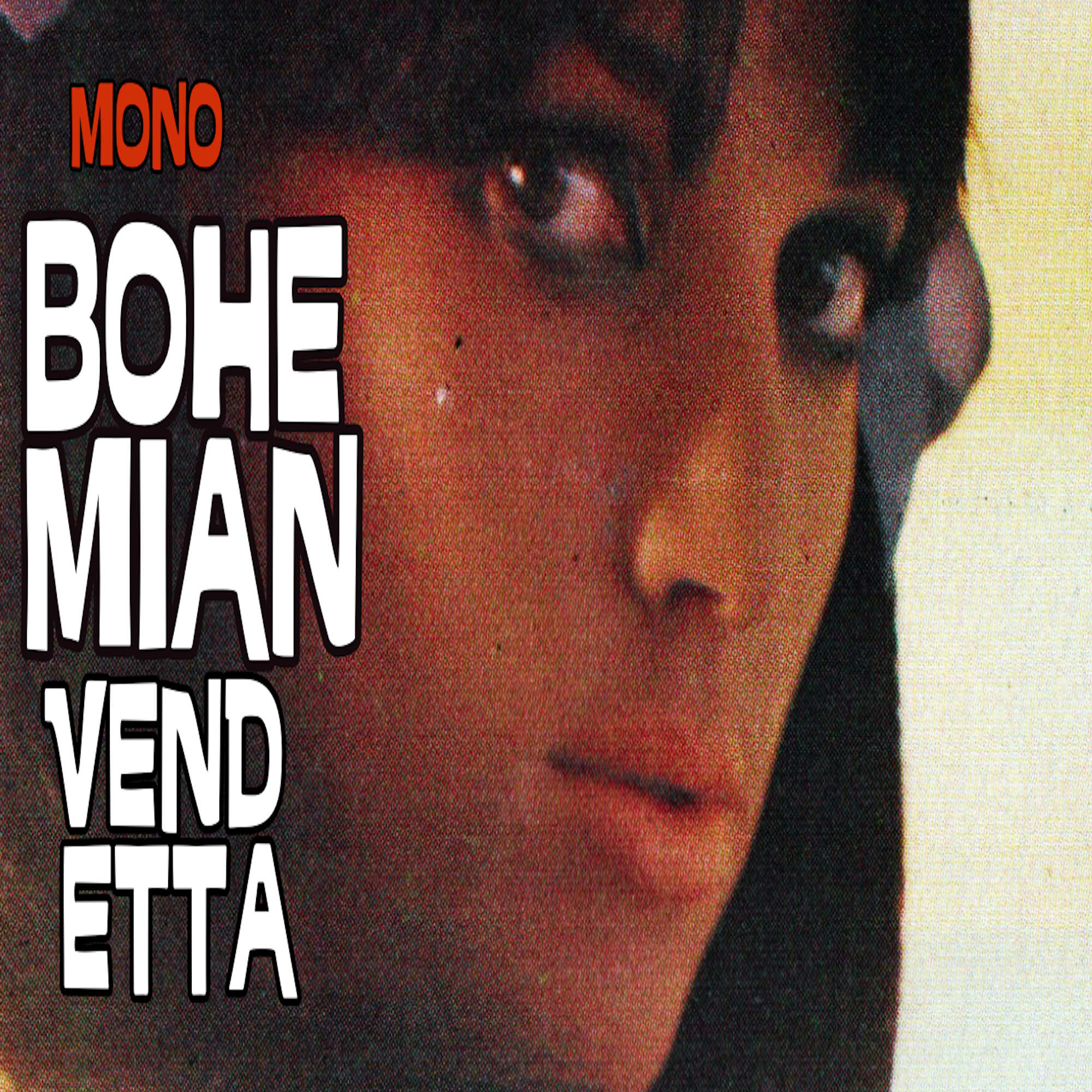 BOHEMIAN VENDETTA